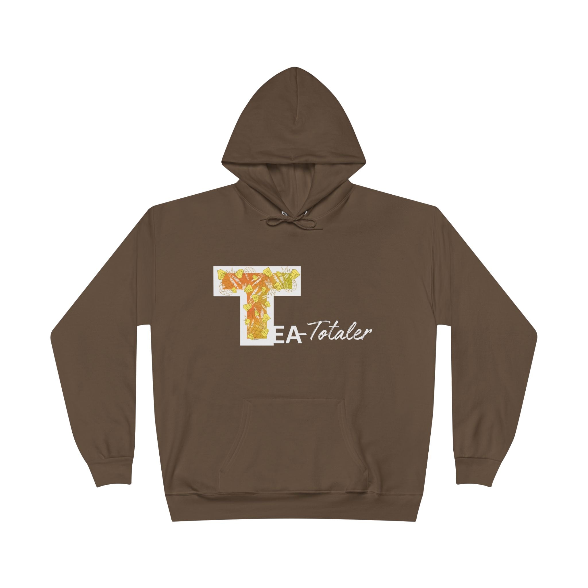 Pineapple Calm Tea Totaler Hoodie